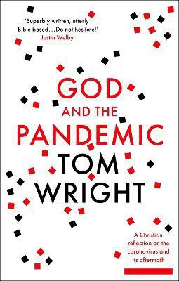 God and the Pandemic(English, Paperback, Wright Tom)