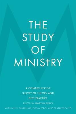 The Study of Ministry(English, Hardcover, Percy Emma The Revd Dr)