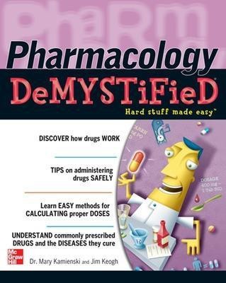 Pharmacology Demystified(English, Electronic book text, Kamienski Mary)