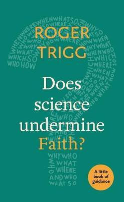 Does Science Undermine Faith?(English, Paperback, Trigg Roger Professor)