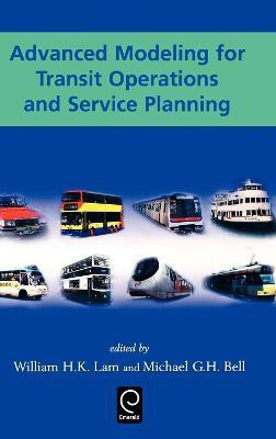 Advanced Modeling for Transit Operations and Service Planning(English, Electronic book text, Lam William H. K.)