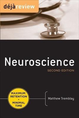 Deja Review Neuroscience, Second Edition(English, Electronic book text, Tremblay Matthew)