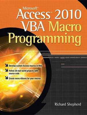 Microsoft Access 2010 VBA Macro Programming(English, Electronic book text, Shepherd Richard)