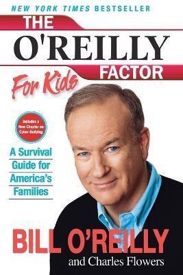 The O'Reilly Factor For Kids(English, Paperback, Flowers Charles)