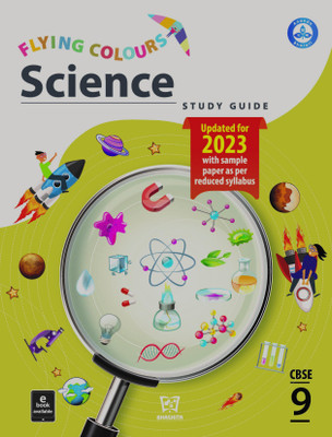 Flying Colours Science (For CBSE Class-09) Updated for 2023(Paperback, Bhashita Educational Services)