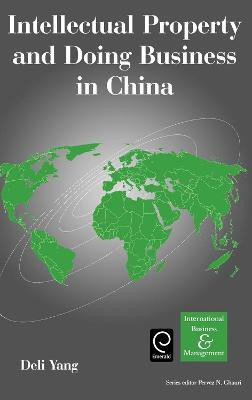 Intellectual Property and Doing Business in China(English, Electronic book text, Yang D.)