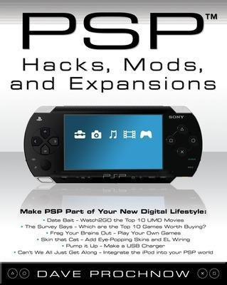 PSP Hacks, Mods, and Expansions(English, Electronic book text, Prochnow Dave)