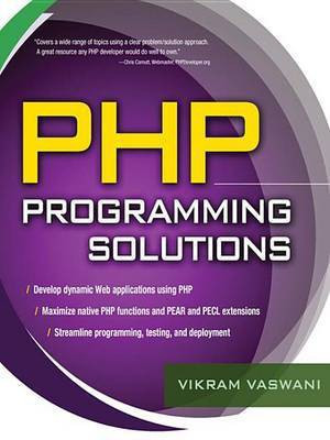 PHP Programming Solutions(English, Electronic book text, Vaswani Vikram)