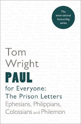 Paul for Everyone: The Prison Letters(English, Paperback, Wright Tom)