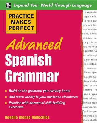 Practice Makes Perfect: Advanced Spanish Grammar(English, Electronic book text, Vallecillos Rogelio Alonso)