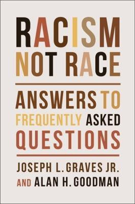 Racism, Not Race(English, Paperback, Graves Joseph L. Jr.)