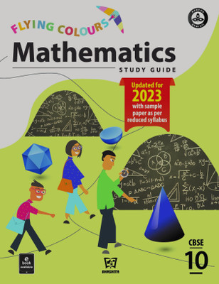 Flying Colours Mathematics (For CBSE Class-10) Updated for 2023(Paperback, Bhashita Educational Services)
