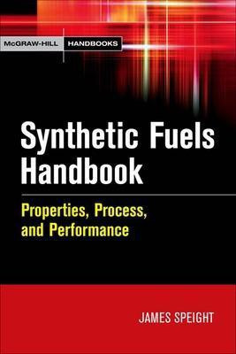 Synthetic Fuels Handbook(English, Electronic book text, Speight James)