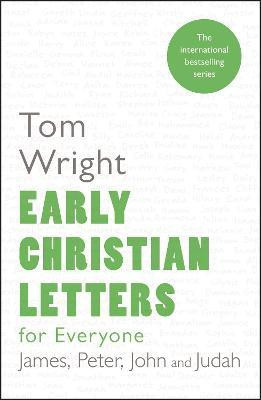 Early Christian Letters for Everyone(English, Paperback, Wright Tom)