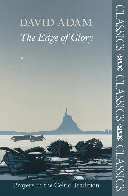 The Edge of Glory - Prayers in the Celtic Tradition(English, Paperback, Adam David The Revd Canon)
