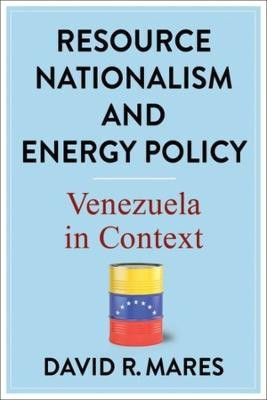 Resource Nationalism and Energy Policy(English, Paperback, Mares David R.)
