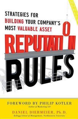 Reputation Rules: Strategies for Building Your Company's Most Valuable Asset(English, Electronic book text, Diermeier Daniel)