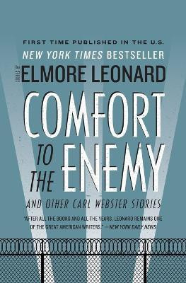 Comfort to the Enemy and Other Carl Webster Stories(English, Paperback, Leonard Elmore)