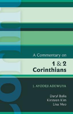 ISG 42 A Commentary on 1 and 2 Corinthians(English, Paperback, Adewuya J. Ayodeji)