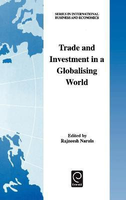Trade and Investment in a Globalising World(English, Hardcover, unknown)