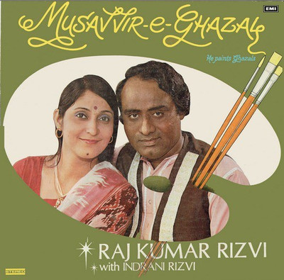 Raj Kumar Rizvi With Indrani Rizvi - Musaffir-E-Ghazals - ECSD 2869 - Cover Reprinted - LP Record Vinyl Premium Edition(Hindi - Kumar Rizvi, Indrani Rizvi)