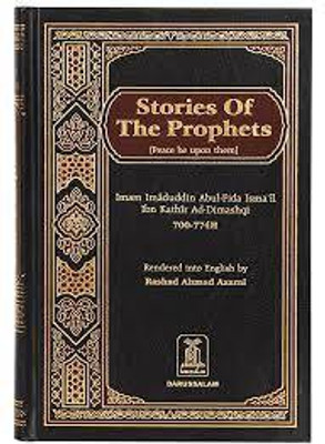 Stories Of The Prophets(Hardcover, Imam Imaduddin Abdul Fida)
