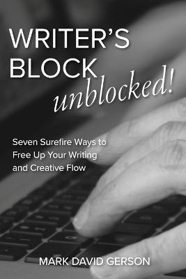 Writer's Block Unblocked(English, Paperback, Gerson Mark David)