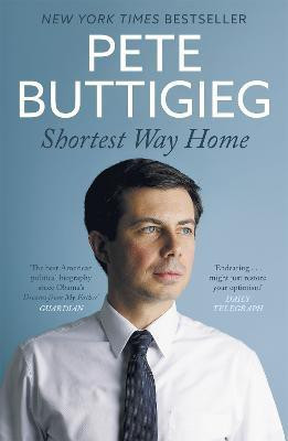 Shortest Way Home(English, Paperback, Buttigieg Pete)
