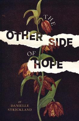 The Other Side of Hope(English, Paperback, Strickland Danielle)