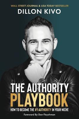The Authority Playbook(English, Paperback, Kivo Dillon)