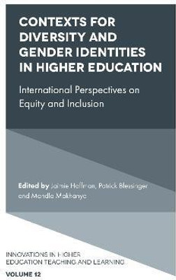 Contexts for Diversity and Gender Identities in Higher Education(English, Hardcover, unknown)