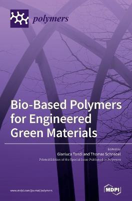 Bio-Based Polymers for Engineered Green Materials(English, Hardcover, unknown)