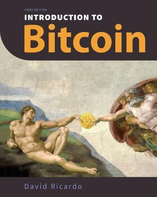 Introduction to Bitcoin(English, Paperback, Ricardo David)