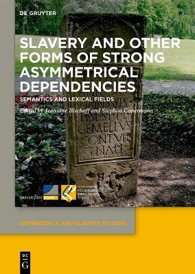 Slavery and Other Forms of Strong Asymmetrical Dependencies(English, Electronic book text, unknown)