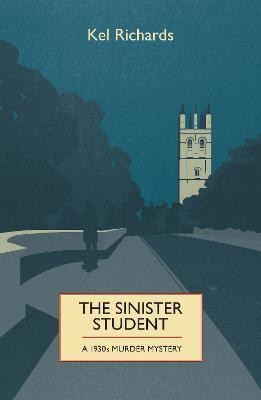 The Sinister Student(English, Paperback, Richards Kel)