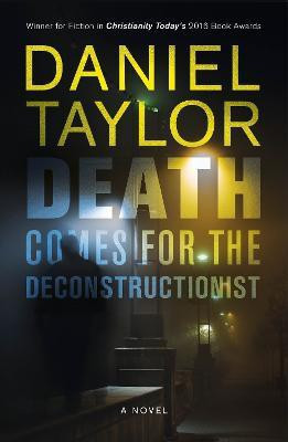 Death Comes for the Deconstructionist(English, Paperback, Taylor Daniel)