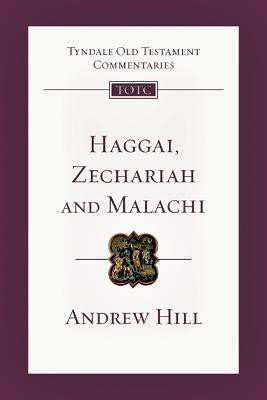 Haggai, Zechariah and Malachi(English, Paperback, Hill Andrew)