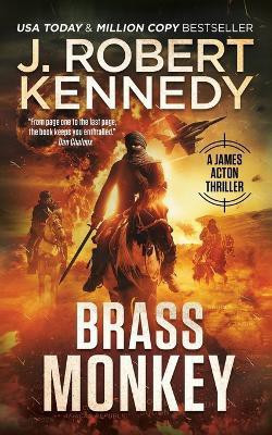 Brass Monkey(English, Paperback, Kennedy J Robert)