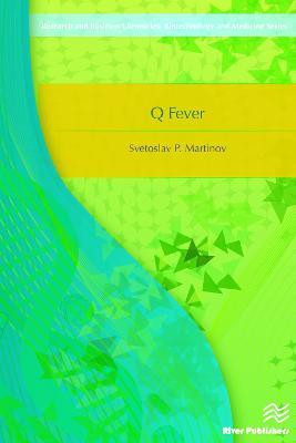 Q Fever(English, Hardcover, Martinov Svetoslav P.)