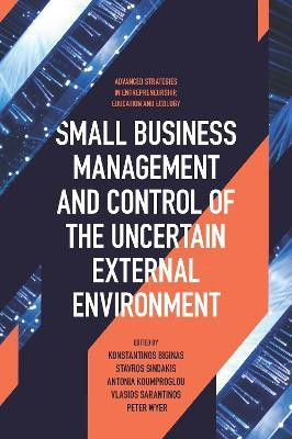Small Business Management and Control of the Uncertain External Environment(English, Hardcover, unknown)