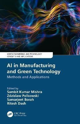 AI in Manufacturing and Green Technology(English, Hardcover, unknown)