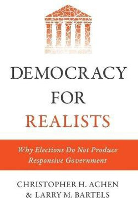 Democracy for Realists(English, Hardcover, Achen Christopher H.)