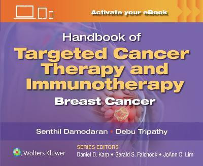 Handbook of Targeted Cancer Therapy and Immunotherapy: Breast Cancer(English, Paperback, Damodaran Senthilkumar MD, PhD)
