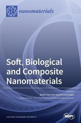 Soft, Biological and Composite Nanomaterials(English, Hardcover, unknown)