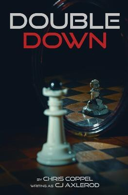 Double Down(English, Paperback, Axlerod C J)