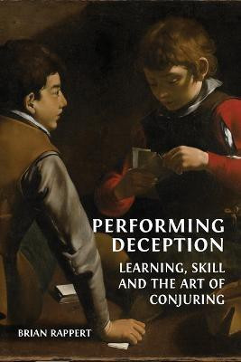 Performing Deception(English, Paperback, Rappert Brian)