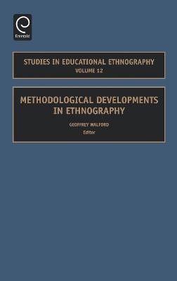 Methodological Developments in Ethnography(English, Hardcover, Jeffrey Bob)