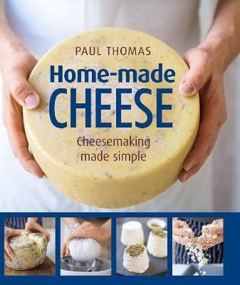 Home Made Cheese(English, Hardcover, Thomas Paul)