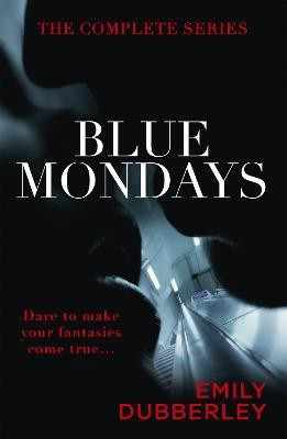 Blue Mondays: The Complete Series(English, Paperback, Dubberley Emily)