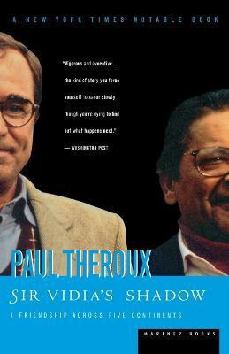 Sir Vidia's Shadow(English, Paperback, Theroux Paul)